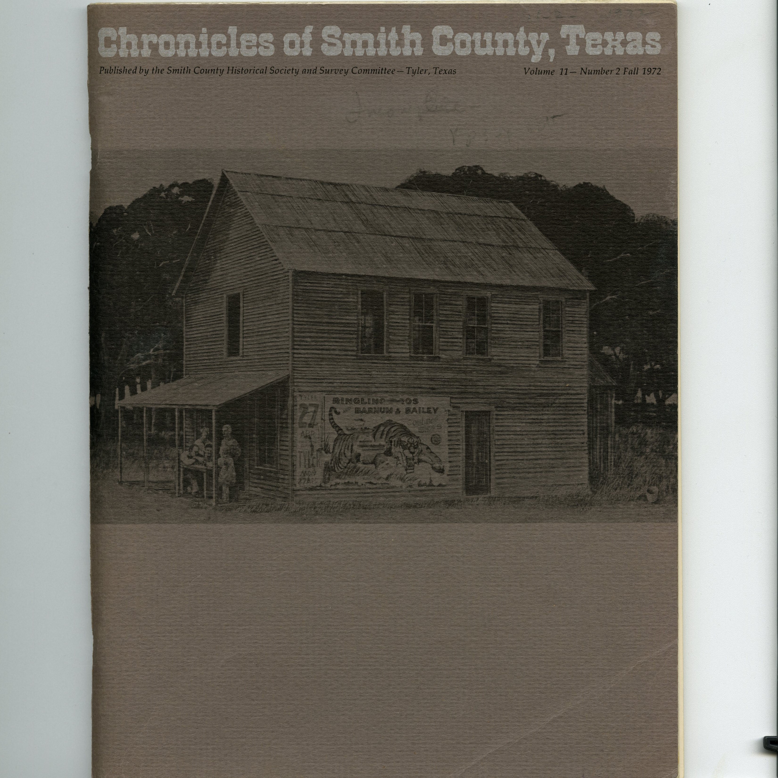 Chronicles of Smith County, Texas, Volume 11 Issue 2, Fall 1972